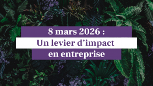 8 mars 2026 en entreprise