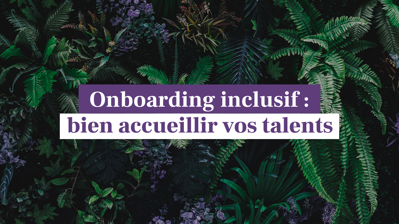 Onboarding inclusif